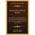 Famous New Deals Of History: Rousseau's Social Contract; Sir Thomas More's, Utopia; Bacon's, New Atlantis; Campanella's, City Of The Sun