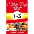 The Sandy Bay Cozy Mystery Series: 1-3