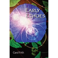 Early Echoes
