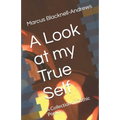 A Look at my True Self: A Collection of Gothic Poetry