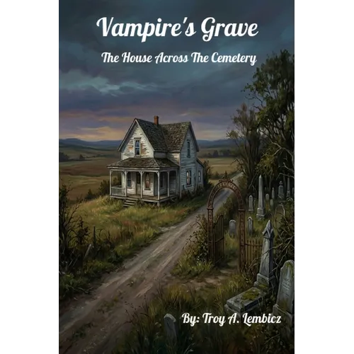 Vampire's Grave: The House Across The Cemetery