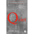 Quiet: The Power of Introverts in a World That Can't Stop Talking