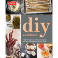 DIY Cookbook: Can It, Cure It, Churn It, Brew It