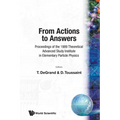 From Actions to Answers