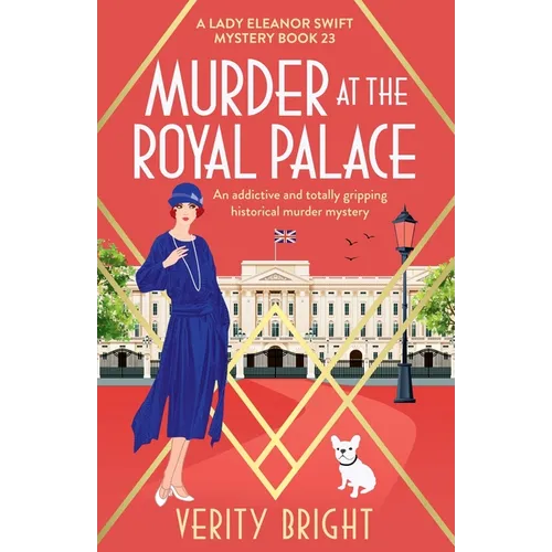 Murder at the Royal Palace: An addictive and totally gripping historical murder mystery