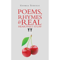Poems, Rhymes & Real Heartfelt Stuff Ii
