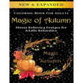 Magic of Autumn - Adult Coloring Book: Stress Relieving Designs for Adults Relaxation