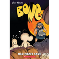 Old Man's Cave: A Graphic Novel (Bone #6)