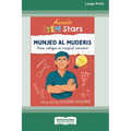 Aussie STEM Stars Munjed Al Muderis: From refugee to surgical inventor [16pt Large Print Edition]