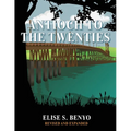 Antioch to the Twenties: Second Edition - Revised & Expanded