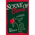 Scene of Crime: A Christmas Murder Mystery