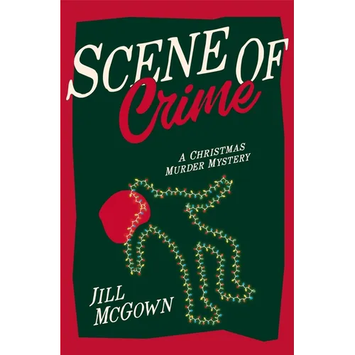 Scene of Crime: A Christmas Murder Mystery