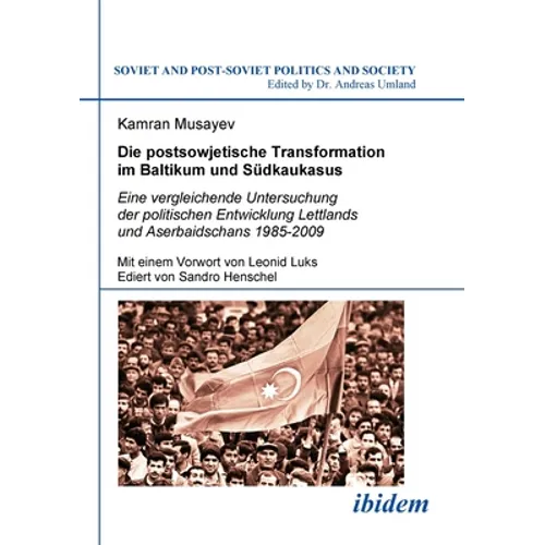 Die postsowjetische Transformation im Baltikum und Südkaukasus