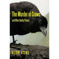 The Murder of Crows: And Other Quirky Poems