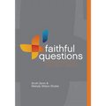 Faithful Questions: Exploring the Way with Jesus