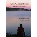 Male Anorexia Nervosa: A Mother and Son's Journey