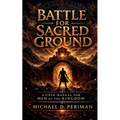 Battle for Sacred Ground