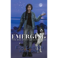 Emerging, The Zoe Eferhild Chronicles