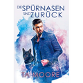 Die Spürnasen sind zurück