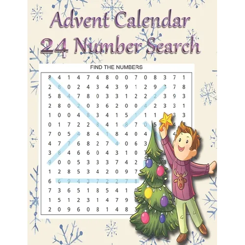 Advent Calendar 24 Number Search: 24 Puzzles To Clean Out The Cobwebs On The Run Up To Christmas