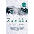 Zuleikha: The International Bestseller