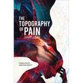 The Topography of Pain