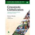 Grassroots Globalization: Reforestation and Cultural Revitalization in the Philippine Cordilleras