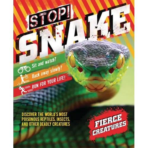 Stop! Snake!