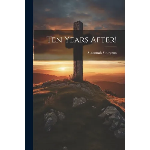 Ten Years After!