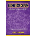 Perseverance Pays: Winning the Crown of Life