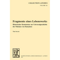 Fragmente Eines Lebenswerks: Historischer Kommentar Zur Universalgeschichte Des Nikolaos Von Damaskus