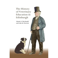 The History of Veterinary Education in Edinburgh