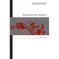 Romanticism After Auschwitz