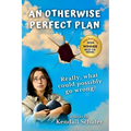 An Otherwise Perfect Plan: A Novel of Mystery, Love, and of Chocolate that Defies Description