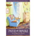 Patch of Trouble