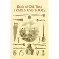 Book of Old-Time Trades and Tools