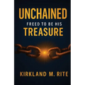 Unchained: Freed to be His Treasure