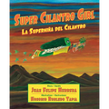 Super Cilantro Girl / La Superniña del Cilantro