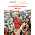 Garnet and Gold! History of Florida State Seminoles Football