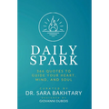 Daily Spark: 366 Quotes to Guide Your Heart, Mind, and Soul - Inspirations for Courage, Wisdom, and Well-Being