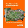 Food Gardens for a Changing World