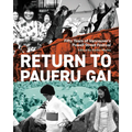Return to Paueru Gai: Fifty Years of Vancouver's Powell Street Festival