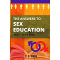 The Answers to Sex Education: Sex? Let's Talk!
