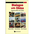 Dialogue with China: Opportunities and Risks
