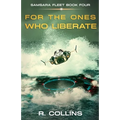 For the Ones Who Liberate