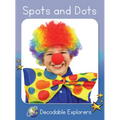 Spots and Dots: Skills Set 2