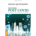 Mundo Post Covid: La Psicología Del Trabajo Tras La Pandemia