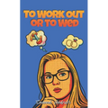 To Work Out or to Wed: A Sweet Romantic Comedy Novella