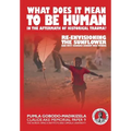 What does it mean to be human in the aftermath of historical trauma?: Re-envisioning The Sunflower and why Hannah Arendt was wrong