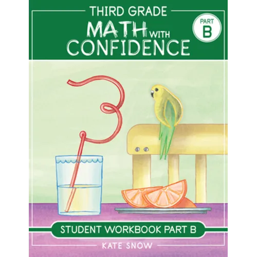 Third Grade Math with Confidence Student Workbook Part B